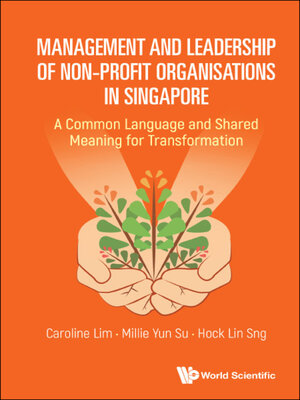 cover image of Management and Leadership of Non-profit Organisations In Singapore
